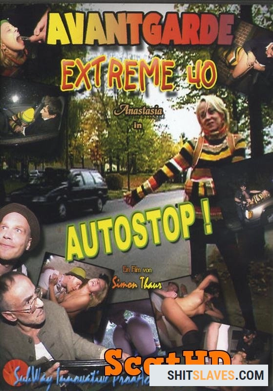 Anastasia - Avantgarde Extreme 40-Autostop (Stuhlgang, Fetish, Poop) [SD] (1.07 GB)