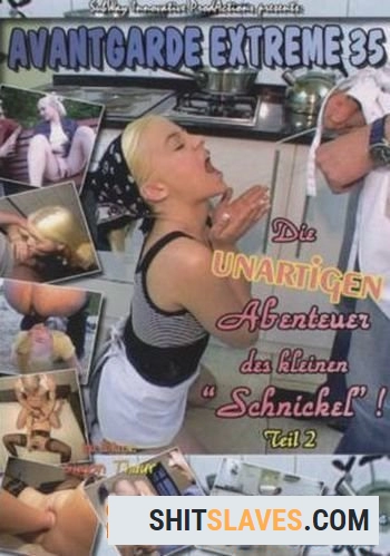 Schnuckel Bea, Ricky Tzatzicky - Avantgarde Extreme 35 (Die unartigen Abenteuer des kleinen Schnickl Teil 2) [DVDRip] (813 MB)