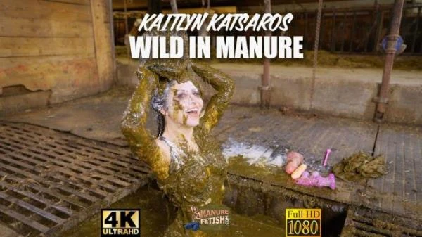 Kaitlyn Katsaros - Wild in Manure - Dildo, Dung Pile [FullHD 1080p] (6.49 GB) Manurefetish.com